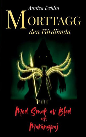 Morttagg den Fördömda 2