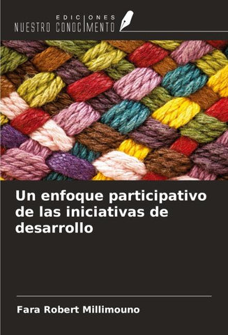 Un enfoque participativo de las iniciativas de desarrollo