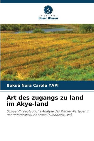 Art des zugangs zu land im Akye-land