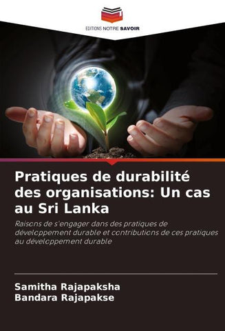 Pratiques de durabilité des organisations: Un cas au Sri Lanka
