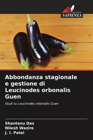 Abbondanza stagionale e gestione di Leucinodes orbonalis Guen