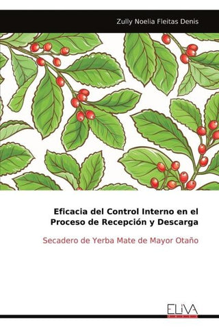 Eficacia del Control Interno en el Proceso de Recepción y Descarga