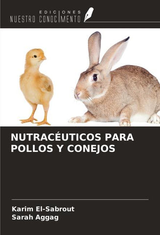 NUTRACÉUTICOS PARA POLLOS Y CONEJOS
