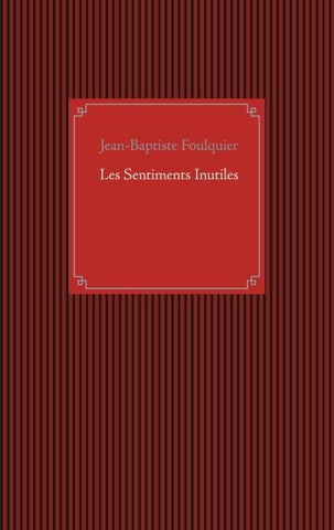 Les Sentiments Inutiles