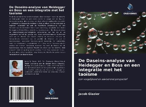 De Daseins-analyse van Heidegger en Boss en een integratie met het taoïsme