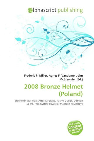 2008 Bronze Helmet (Poland)