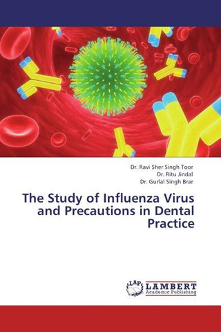 The Study of Influenza Virus and Precautions in Dental Practice