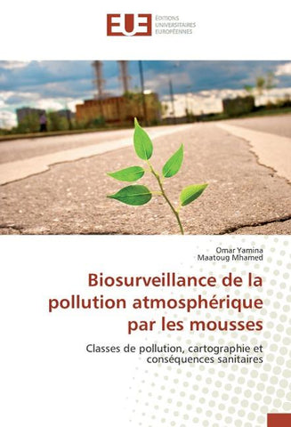 Biosurveillance de la pollution atmosphérique par les mousses