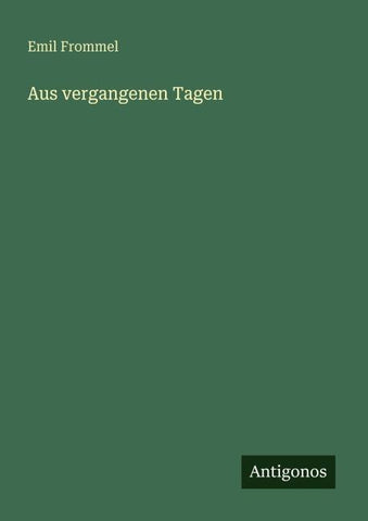 Aus vergangenen Tagen
