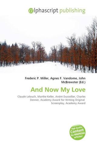 And Now My Love