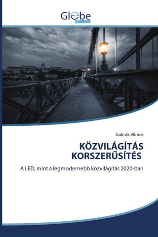 KÖZVILÁGÍTÁS KORSZER¿SÍTÉS