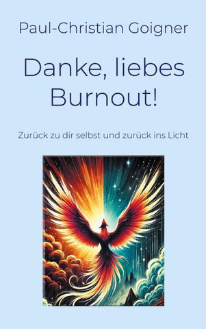 Danke, liebes Burnout!