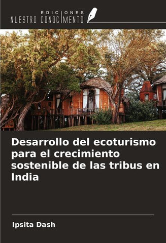 Desarrollo del ecoturismo para el crecimiento sostenible de las tribus en India