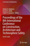 Proceedings of the 8th International Conference on Construction, Architecture and Technosphere Safety