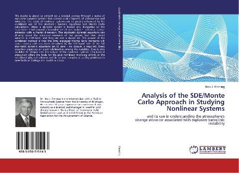Analysis of the SDE/Monte Carlo Approach in Studying Nonlinear Systems
