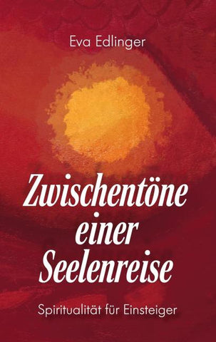 Zwischentöne einer Seelenreise