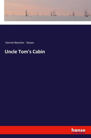 Uncle Tom's Cabin