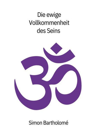Die ewige Vollkommenheit des Seins