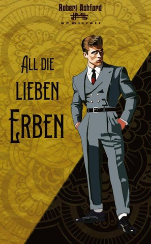All die lieben Erben