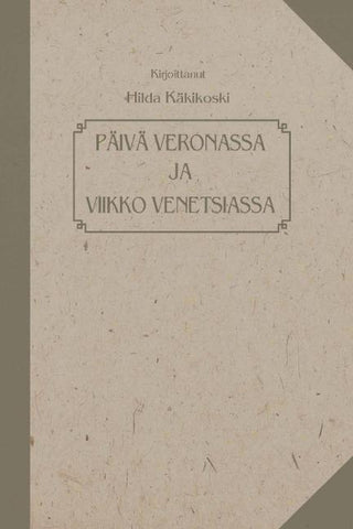 Päivä Veronassa ja viikko Venetsiassa