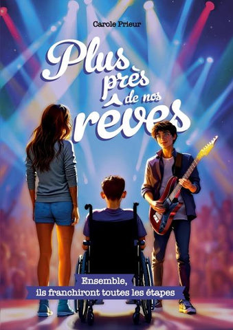 Plus près de nos rêves