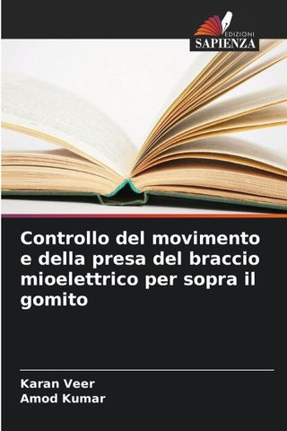 Controllo del movimento e della presa del braccio mioelettrico per sopra il gomito