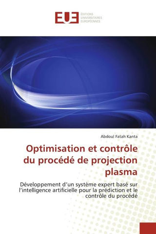 Optimisation et contrôle du procédé de projection plasma