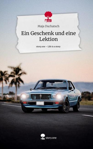 Ein Geschenk und eine Lektion. Life is a Story - story.one