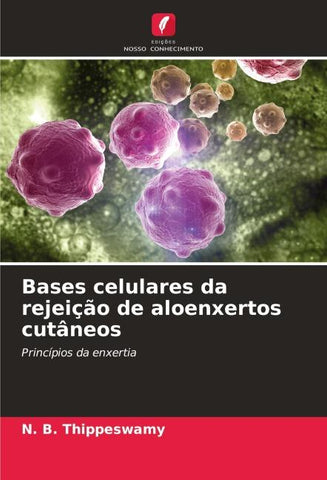 Bases celulares da rejeição de aloenxertos cutâneos