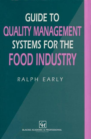 Guide to Quality Management Systems for the Food Industry