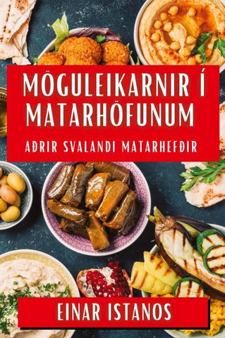 Möguleikarnir Í Matarhöfunum