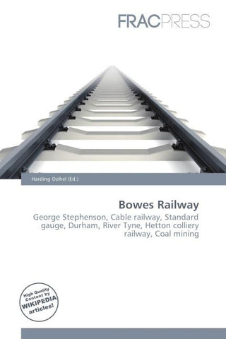 Bowes Railway
