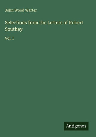 Selections from the Letters of Robert Southey