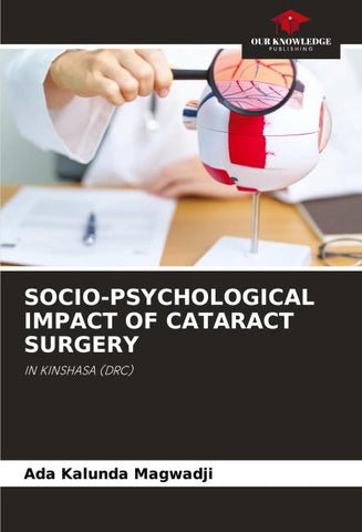 SOCIO-PSYCHOLOGICAL IMPACT OF CATARACT SURGERY