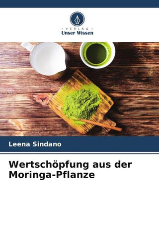 Wertschöpfung aus der Moringa-Pflanze