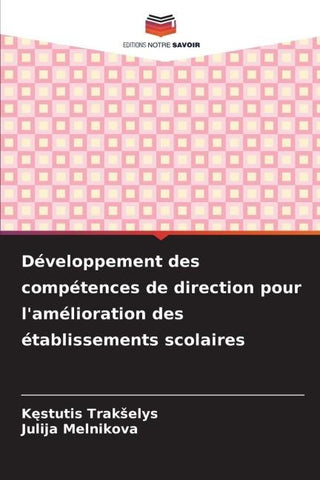 Développement des compétences de direction pour l'amélioration des établissements scolaires