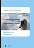 Im Chaos des Lebens bin ich doch schön wie ein Schwan