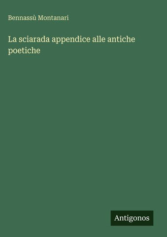 La sciarada appendice alle antiche poetiche