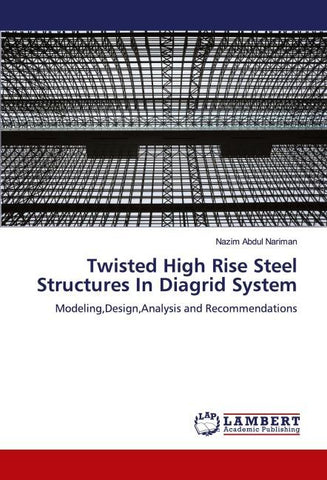 Twisted High Rise Steel Structures In Diagrid System