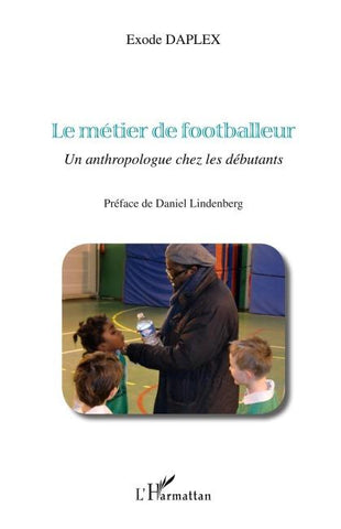 Le métier de footballeur
