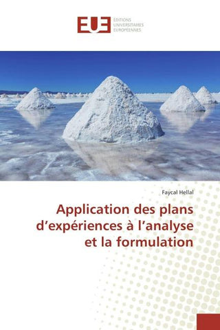 Application des plans d'expériences à l'analyse et la formulation