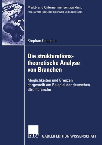 Die strukturationstheoretische Analyse von Branchen