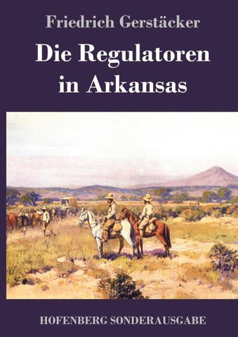 Die Regulatoren in Arkansas