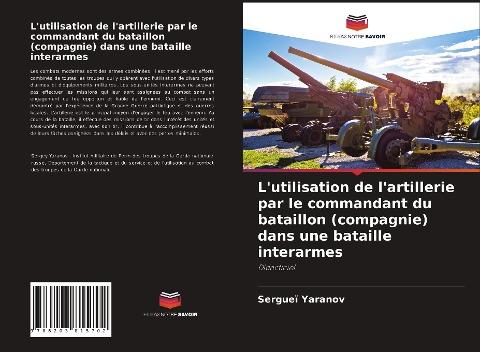 L'utilisation de l'artillerie par le commandant du bataillon (compagnie) dans une bataille interarmes