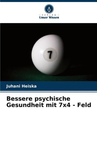 Bessere psychische Gesundheit mit 7x4 - Feld