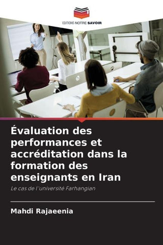 Évaluation des performances et accréditation dans la formation des enseignants en Iran