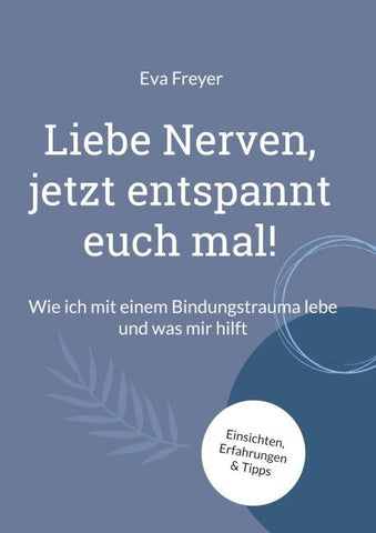 Liebe Nerven, jetzt entspannt euch mal!