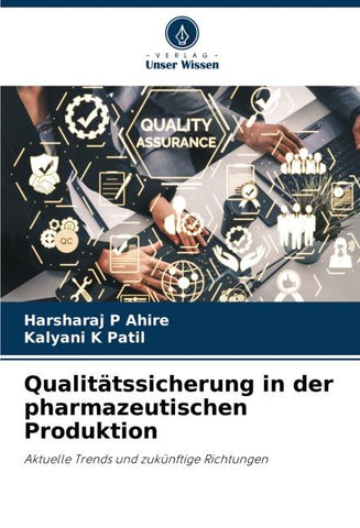 Qualitätssicherung in der pharmazeutischen Produktion