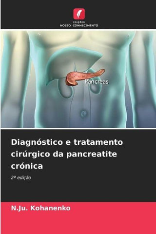 Diagnóstico e tratamento cirúrgico da pancreatite crónica