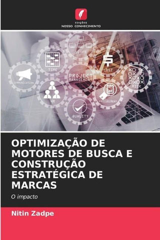 OPTIMIZAÇÃO DE MOTORES DE BUSCA E CONSTRUÇÃO ESTRATÉGICA DE MARCAS
